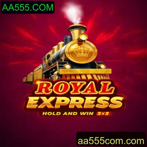 Descubra o Fascinante Mundo de RoyalExpress e AA555.COM